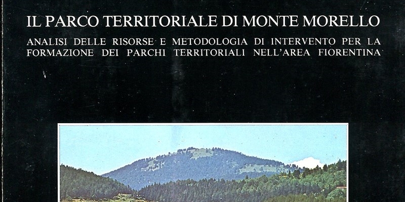 Il Parco territoriale di Monte Morello, Analisi delle risorse e metodologia di intervento, 1979
