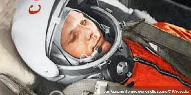 1961 - Juri Gagarin è il primo uomo nello spazio