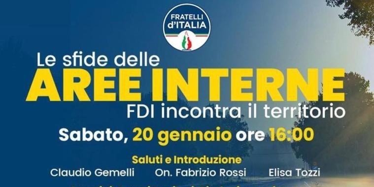 Fratelli d'Italia Toscana organizza "La sfida delle aree interne"