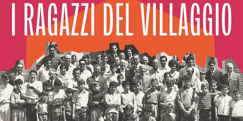 “I ragazzi del Villaggio”. Al via il docufilm sulla scuola-laboratorio di Signa che cambiò il destino di centinaia di giovani