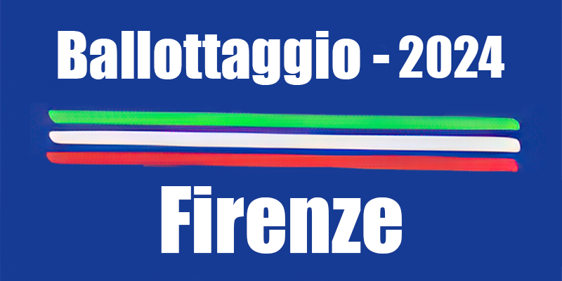Ballottaggio amministrative 2024 Firenze