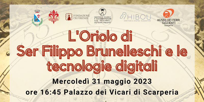 La Pro Loco di Scarperia vince il “Bando valorizzazione e tutela del patrimonio storico/artistico” destinato all'Oriolo del Brunelleschi