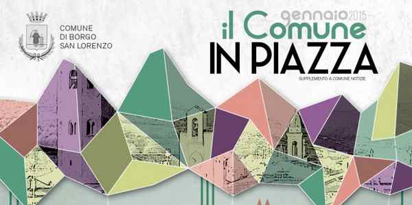 Borgo lancia il giornale murale. Arriva ' Il Comune in Piazza '