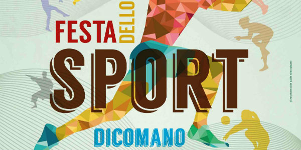Torna la festa dello sport a Dicomano. Info