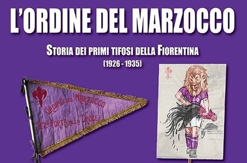 L'ordine del Marzocco. Alle radici del tifo Viola ne parliamo con Filippo Luti