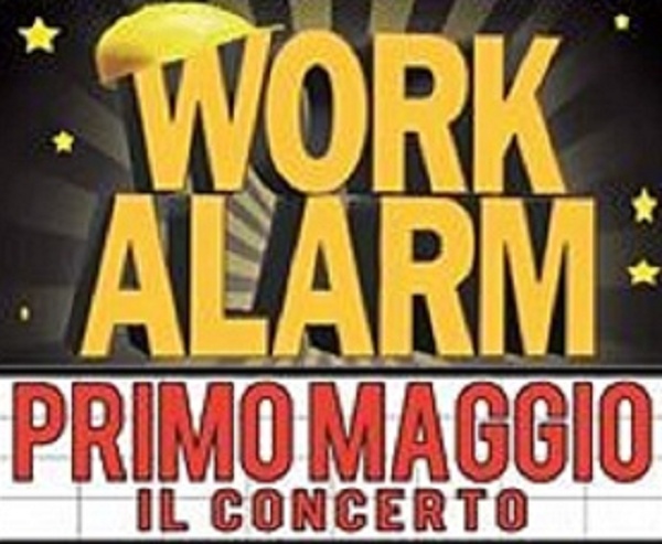 “Primo maggio” in Vadisieve: è “ Work Alarm ”. Programma e concerti